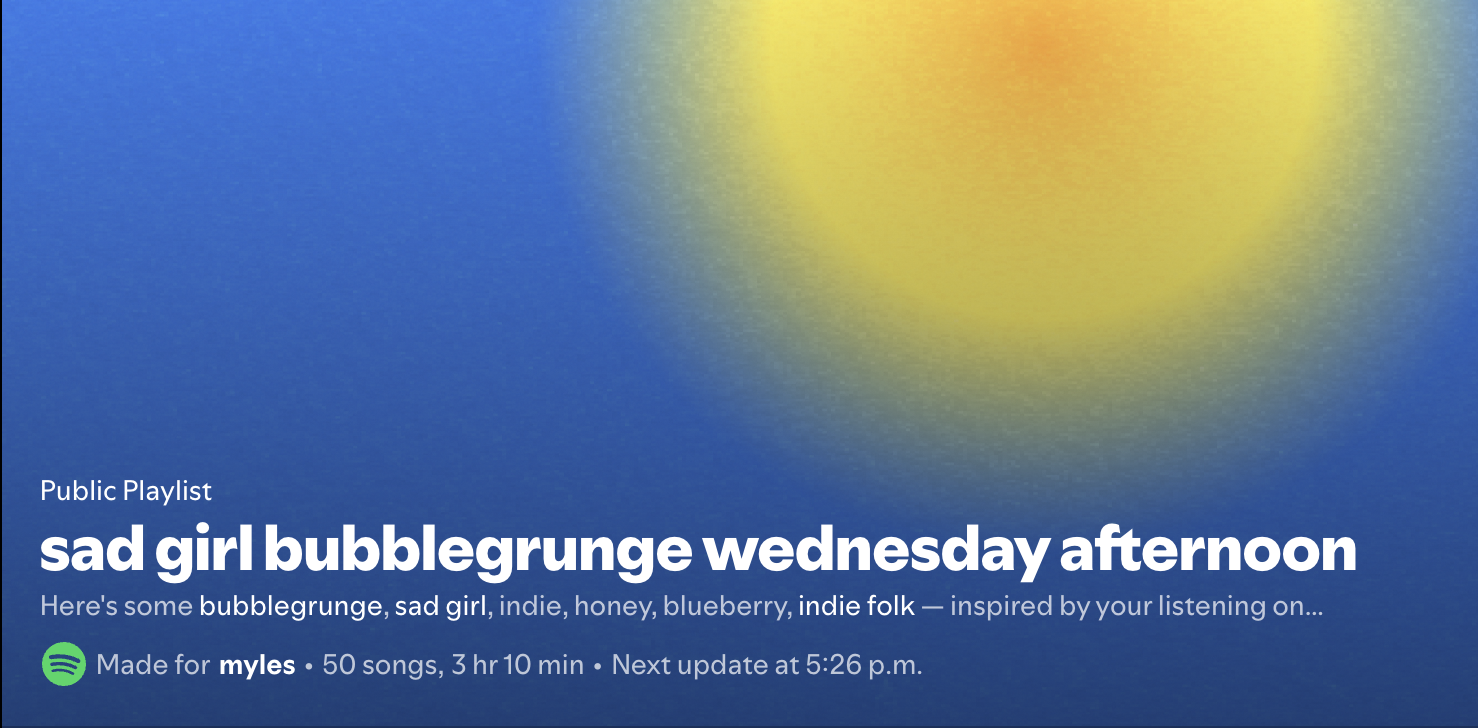 A Spotify playlist titled 'sad girl bubblegrunge wednesday afternoon' features a colorful gradient with a sunburst design and includes 50 songs inspired by indie and bubblegrunge genres.